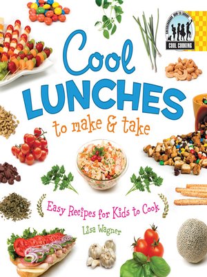 cover image of Cool Lunches to Make & Take